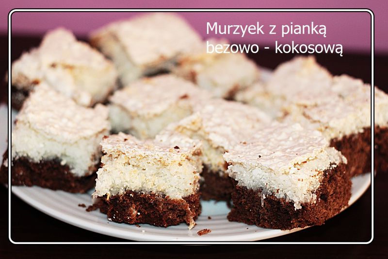 Murzynek z pianką kokosowo - bezową
