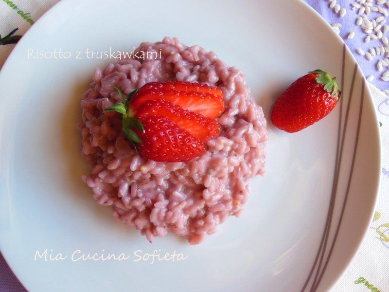 Risotto z truskawkami na słono  Risotto z truskawkami na słono