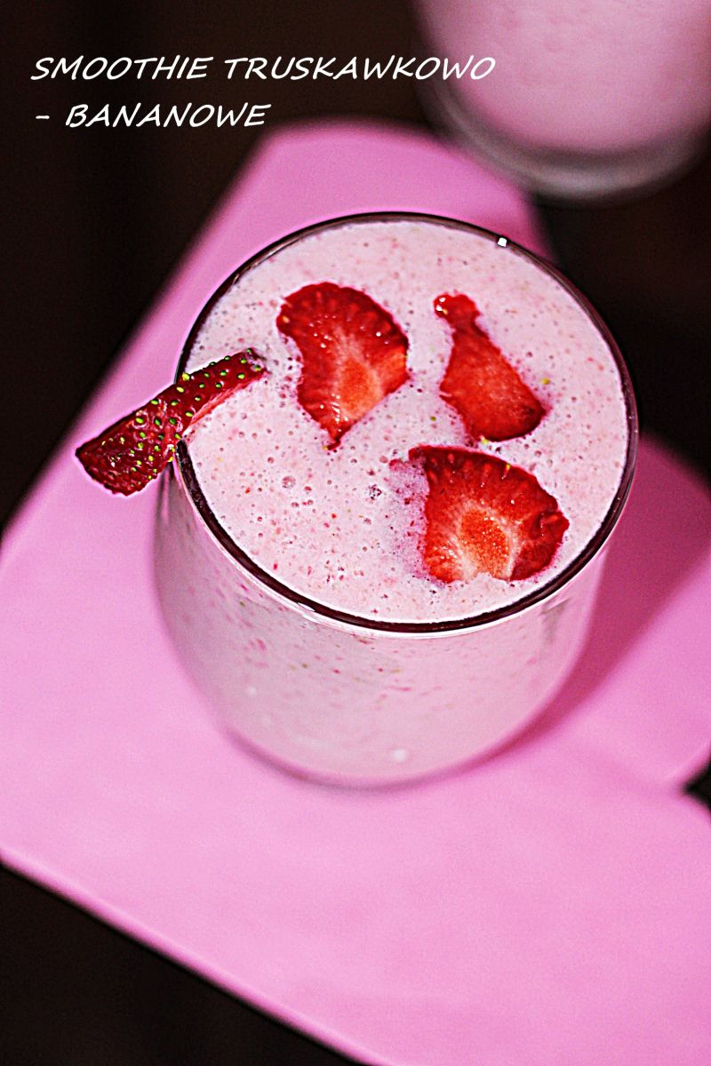 Smoothie truskawkowo bananowe Smoothie truskawkowo bananowe