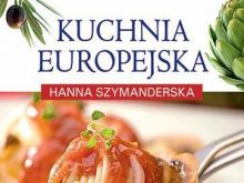 Kuchnia europejska - przepisy z Europy
