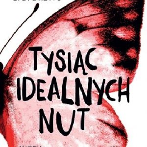 Nagroda główna styczeń: Tysiąc idealnych nut