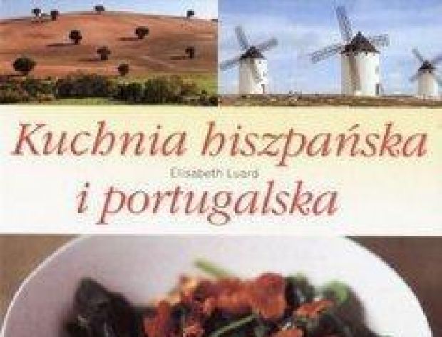 Kuchnia i dania Hiszpanii i Portugalii