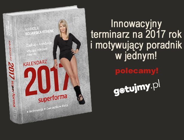Zdrowy i aktywny rok 2017 z Mariolą Bojarską-Ferenc!