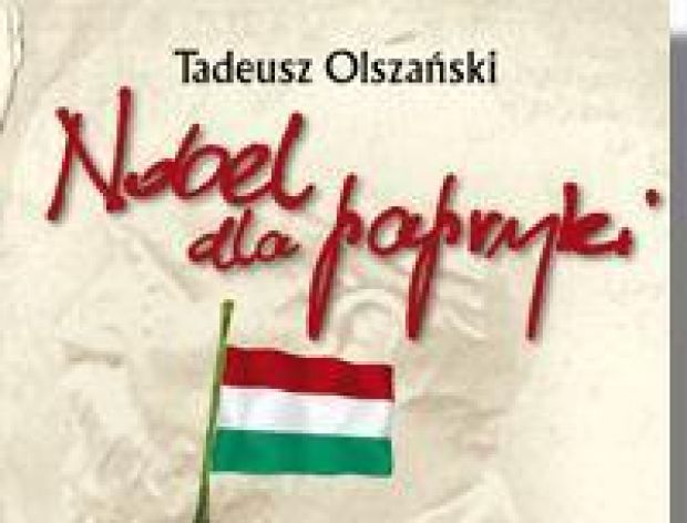 Tadeusz Olszański „Nobel dla papryki”
