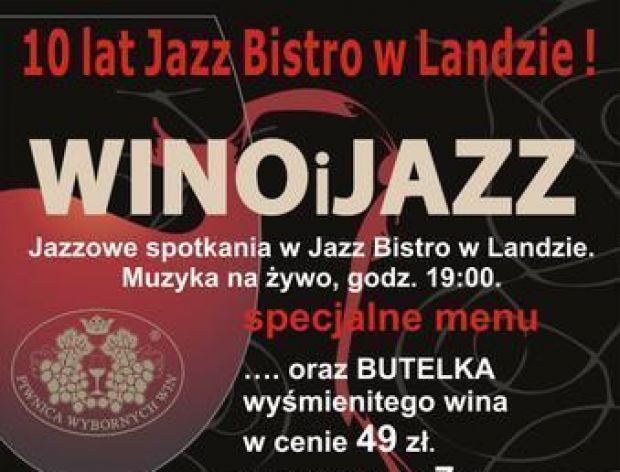 Wino i dobra kuchnia w Jazz Bistro